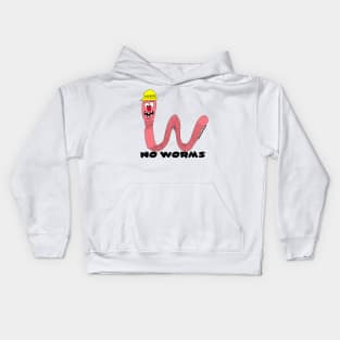 No Worms!! Kids Hoodie